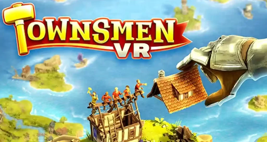 Townsmen VR il primo gioco esclusivo Meta Quest 3